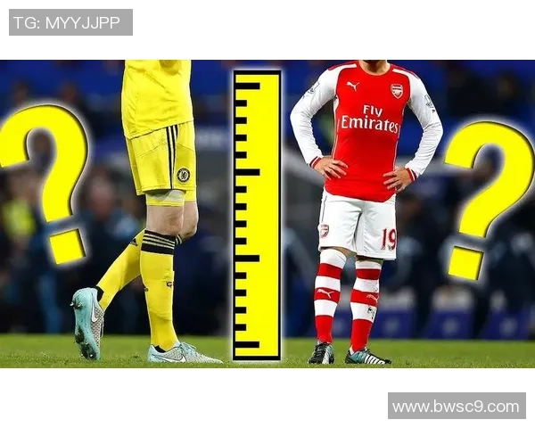 全球足球明星身高排名揭晓谁是最高和最矮的球员